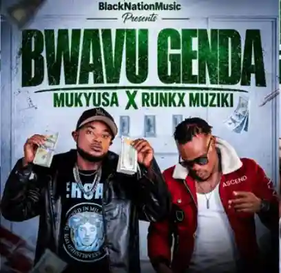 Bwavu Genda by Dexa Mukyusa Ft Runx Muziki